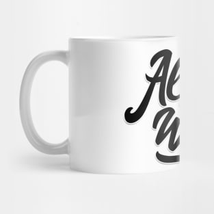 Alive & Well Mug